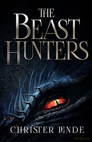 The Beast Hunters - Christer Lende [KSIĄŻKA]