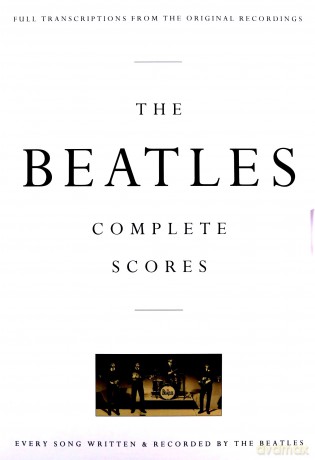 The Beatles - Complete Scores (Transcribed Score) - Beatles [KSIĄŻKA]