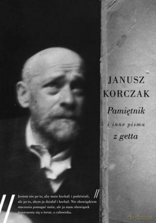 Pamiętnik i inne pisma z getta - Janusz Korczak  [KSIĄŻKA]