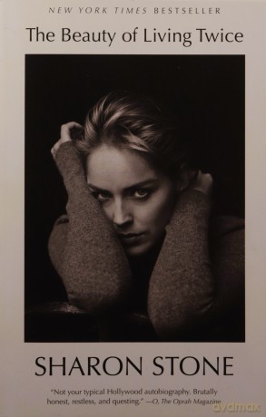 The Beauty of Living Twice - Sharon Stone [KSIĄŻKA]