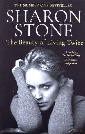 The Beauty of Living Twice - Sharon Stone [KSIĄŻKA]