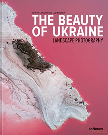 The Beauty of Ukraine: Landscape Photography - Yevhen Samuchenko [KSIĄŻKA]
