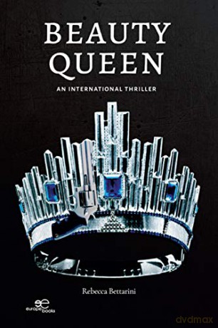 The Beauty Queen. (BUILD UNIVERSES) - Rebecca Bettarini [KSIĄŻKA]
