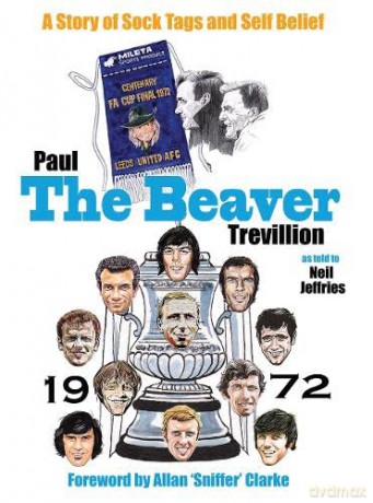 The Beaver: A Story of Sock Tags and Self Belief - Paul Trevillion [KSIĄŻKA]