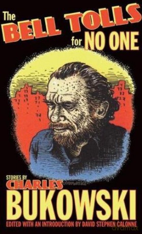 The Bell Tolls for No One - Charles Bukowski [KSIĄŻKA]