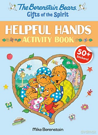 The Berenstain Bears Gifts of the Spirit Helpful Hands Activity Book (Berenstain Bears) - Mike Berenstain [KSIĄŻKA]