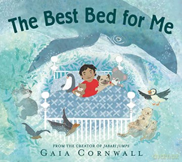 The Best Bed for Me - Gaia Cornwall [KSIĄŻKA]
