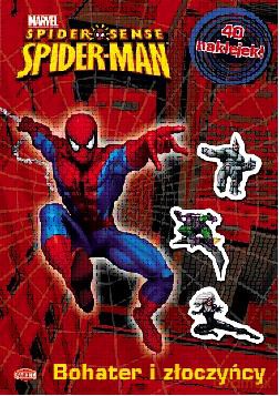 Spider-Man. Bohater i złoczyńcy [KSIĄŻKA]