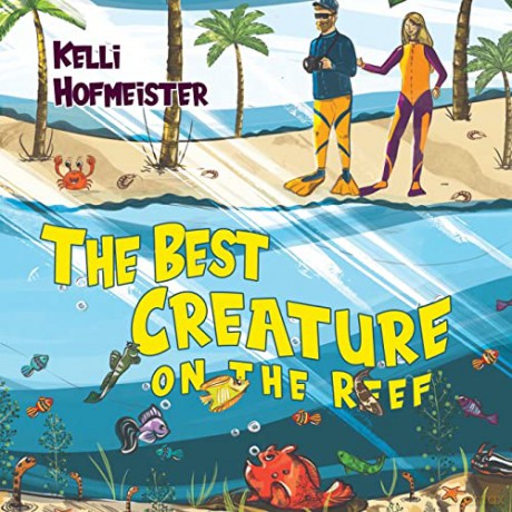 The Best Creature on the Reef - Kelli Hofmeister [KSIĄŻKA]