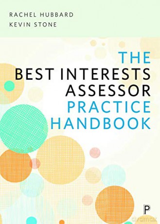 The Best Interests Assessor practice handbook - Rachel Hubbard [KSIĄŻKA]