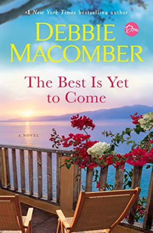 The Best Is Yet to Come - Debbie Macomber [KSIĄŻKA]