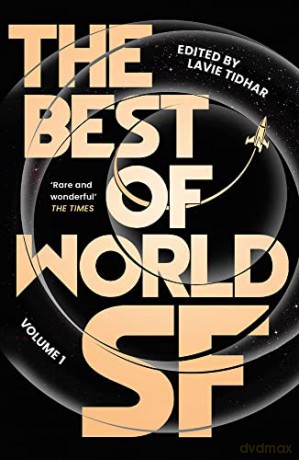The Best of World SF: Volume 1 - Lavie Tidhar [KSIĄŻKA]