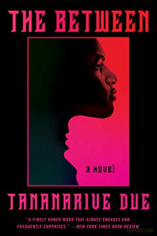 The Between: A Novel - Tananarive Due [KSIĄŻKA]