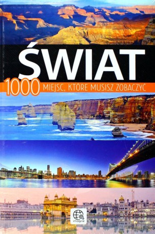 Świat 1000 miejsc [KSIĄŻKA]
