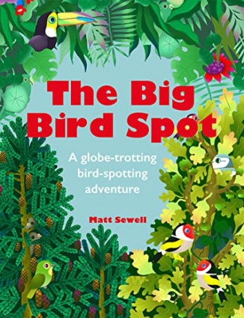 The Big Bird Spot - Matt Sewell [KSIĄŻKA]