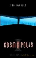 Cosmopolis - Don DeLillo [KSIĄŻKA]