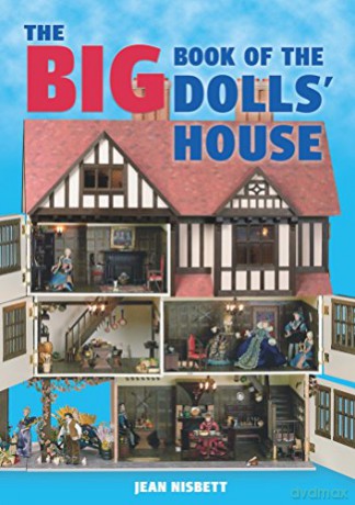 The Big Book of the Dolls' House - Jean Nisbett [KSIĄŻKA]