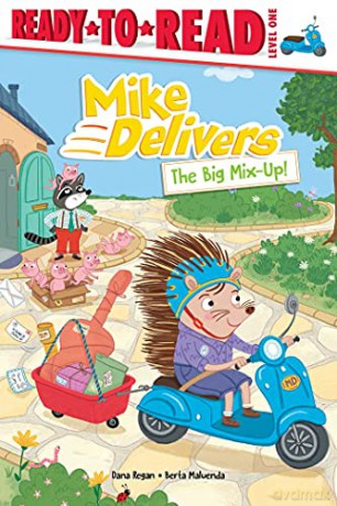 The Big Mix-Up!: Ready-To-Read Level 1 (Mike Delivers) - Dana Regan [KSIĄŻKA]