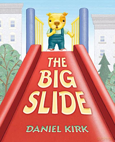 The Big Slide - Daniel Kirk [KSIĄŻKA]