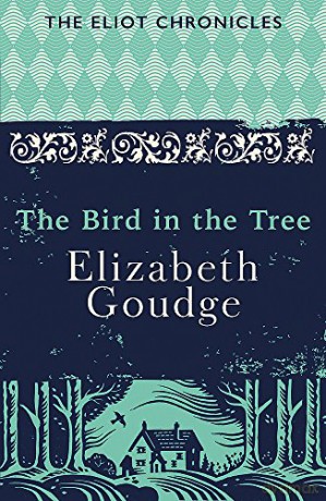 The Bird in the Tree: Book One of The Eliot Chronicles - Elizabeth Goudge [KSIĄŻKA]
