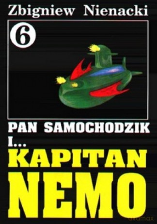 Pan Samochodzik i... Tom: 6 Kapitan Nemo - Zbigniew Nienacki [KSIĄŻKA]