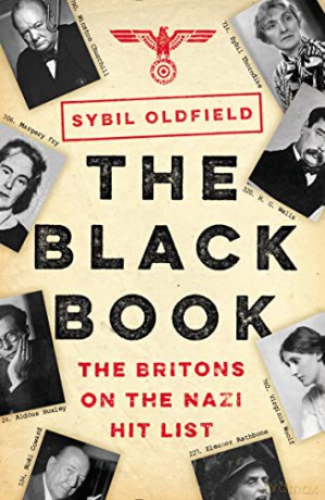 The Black Book: The Britons on the Nazi Hit List - Sybil Oldfield [KSIĄŻKA]