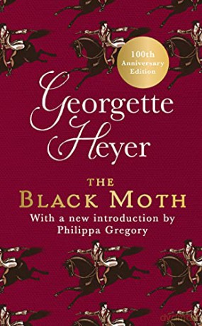 The Black Moth: Gossip, scandal and an unforgettable Regency romance - Georgette Heyer [KSIĄŻKA]