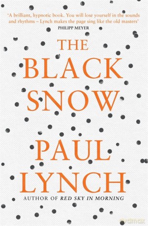 The Black Snow - Paul Lynch [KSIĄŻKA]