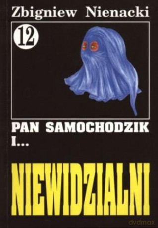 Pan Samochodzik i... Tom: 12 Niewidzialni - Zbigniew Nienacki [KSIĄŻKA]
