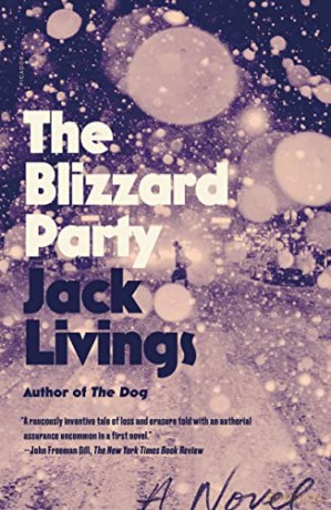 The Blizzard Party: A Novel - Jack Livings [KSIĄŻKA]