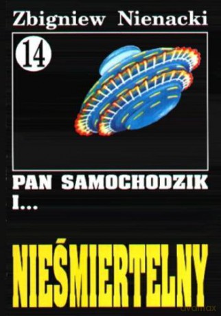 Pan Samochodzik i... Tom: 14 Nieśmiertelny - Zbigniew Nienacki [KSIĄŻKA]