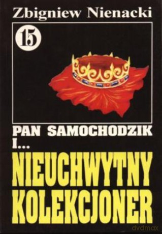Pan Samochodzik i... Tom: 15 Nieuchwytny kolekcjoner - Zbigniew Nienacki [KSIĄŻKA]