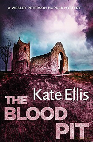 The Blood Pit: Book 12 in the DI Wesley Peterson crime series - Kate Ellis [KSIĄŻKA]