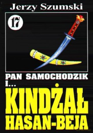 Pan Samochodzik i... Tom: 17 Kindżał Hasan-beja - Zbigniew Nienacki [KSIĄŻKA]