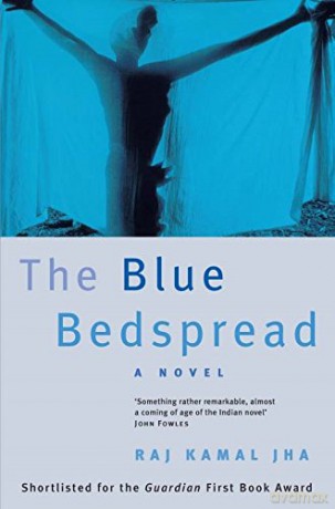 The Blue Bedspread - Raj Kamal Jha [KSIĄŻKA]