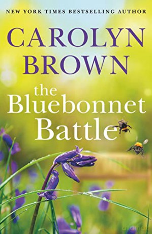 The Bluebonnet Battle - Carolyn Brown [KSIĄŻKA]