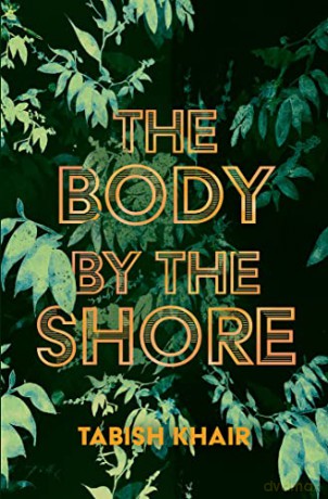 The Body by the Shore - Tabish Khair [KSIĄŻKA]