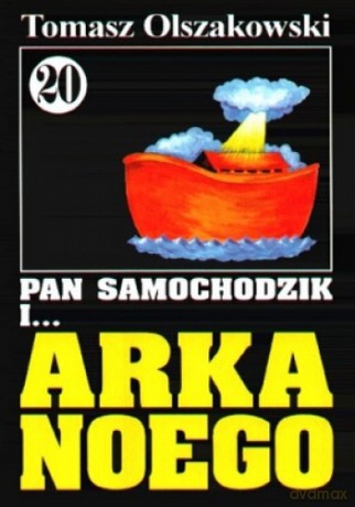 Pan Samochodzik i... Tom: 20 Arka Noego - Tomasz Olszakowski [KSIĄŻKA]