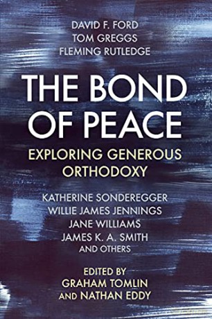 The Bond of Peace: Exploring Generous Orthodoxy - Nathan Eddy [KSIĄŻKA]