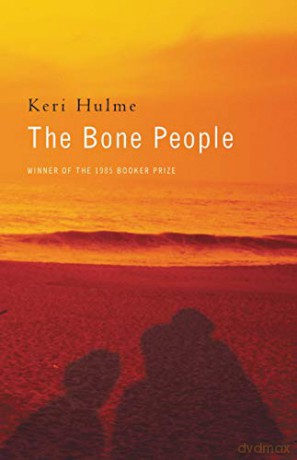 The Bone People: Winner of the Booker Prize - Keri Hulme [KSIĄŻKA]