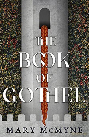 The Book of Gothel - Mary McMyne [KSIĄŻKA]