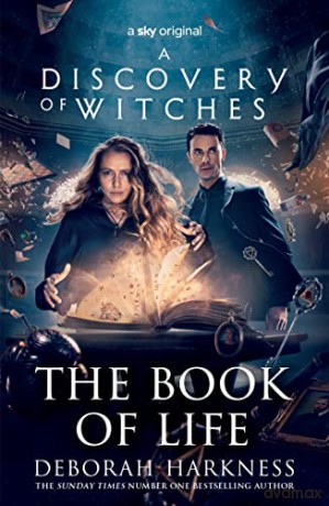 The Book of Life: (All Souls 3) - Deborah Harkness [KSIĄŻKA]