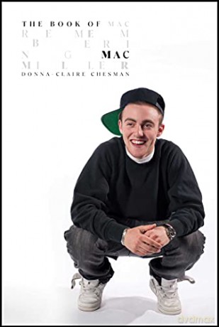 The Book of Mac: Remembering Mac Miller - Donna-Claire Chesman [KSIĄŻKA]