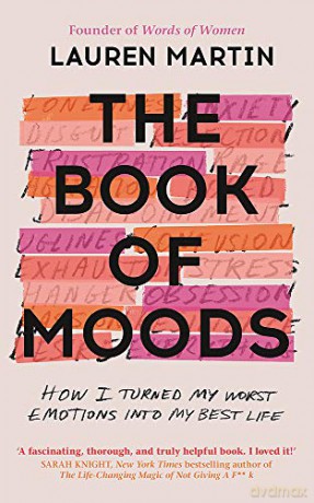 The Book of Moods: How I Turned My Worst Emotions Into My Best Life - Lauren Martin [KSIĄŻKA]