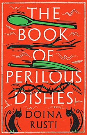 The Book of Perilous Dishes - Doina Rusti [KSIĄŻKA]