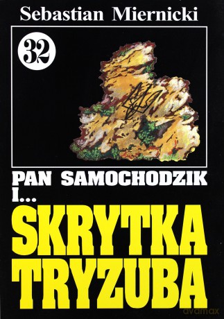 Pan Samochodzik i... Tom: 32 Skrytka Tryzuba - Sebastian Miernicki [KSIĄŻKA]