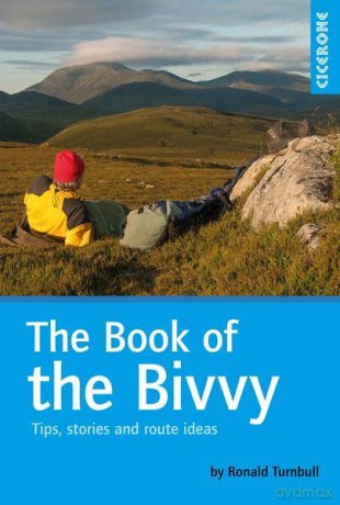 The Book of the Bivvy: Tips, stories and route ideas - Ronald Turnbull [KSIĄŻKA]