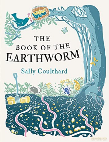 The Book of the Earthworm - Sally Coulthard [KSIĄŻKA]