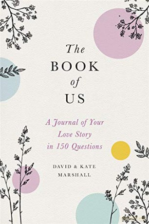 The Book of Us (New edition): The Journal of Your Love Story in 150 Questions - David Marshall [KSIĄŻKA]