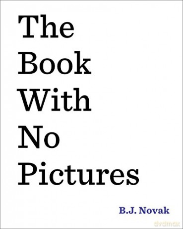 The Book With No Pictures - B. J. Novak [KSIĄŻKA]